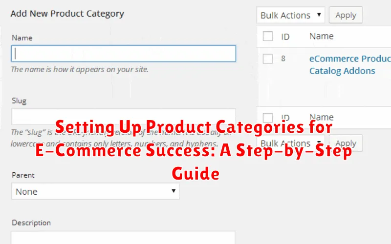 Setting Up Product Categories for E-Commerce Success: A Step-by-Step Guide