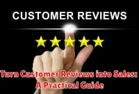 Turn Customer Reviews into Sales: A Practical Guide